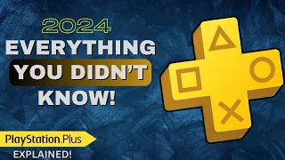 Everything you didn’t know - PS PLUS EXPLAINED!