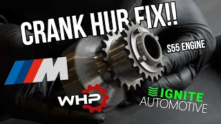 BMW S55 Crank Hub FIX! F80, F87, F82 Solution! 4K