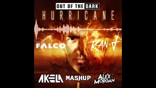 Falco vs. Ran-D - Out of the Dark Hurricane (Akela & Alex Morgan Mashup)