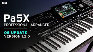 Pa5X OS Update V1.2.0 – New Features Overview