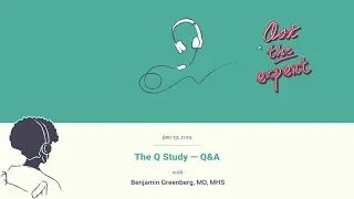 709. The Q Study - Q&A with Dr. Benjamin Greenberg