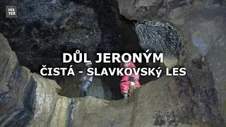 Důl Jeroným ve Slavkovském lese - 6. díl seriálu Historie v podzemí