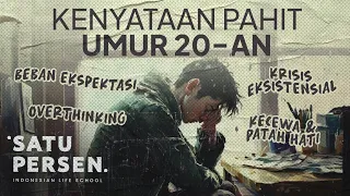 Mengapa Usia 20-an adalah Fase Hidup Terberat? | Satu Insight Episode 48