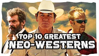 Top 10 BEST Neo-Western Movies Ever Made