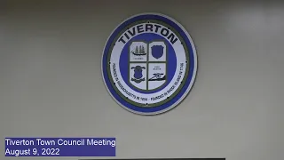 Tiverton Town Council Meeting - August 9, 2022