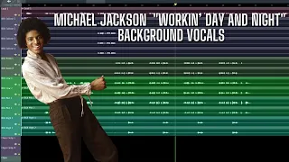 Michael Jackson "Workin' Day and Night" Background Vocals Deconstructed