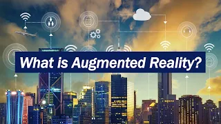 What is Augmented Reality?