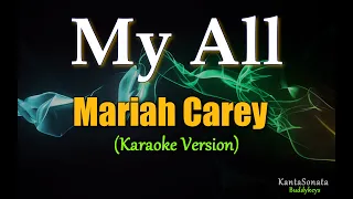 My All (Mariah Carey) - FEMALE KEY (Karaoke Version)