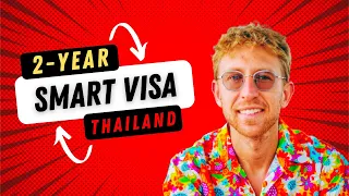 How To Secure Your SMART Visa In Thailand
