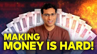 Why Making Money is REALLY TOUGH in India? And, what can you do about it?