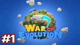 War of Evolution - Gameplay Part 1