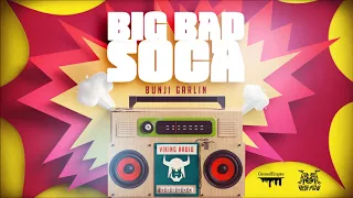 Bunji Garlin   Big Bad Soca  2017 Soca  Trinidad