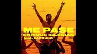 Enrique Iglesias feat. Farruko - Me Pase (Rick Perez Mix)