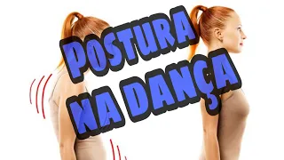 Como melhorar a postura na dança