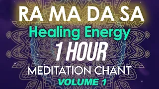 Ra Ma Da Sa - 1 hour Meditation Chant for Healing Energy to one and all (Sleep aid/Meditation aid)