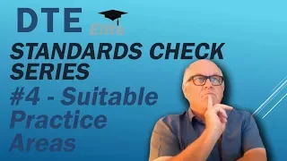 Episode 4  - Suitable Practice Areas - Standards Check Series