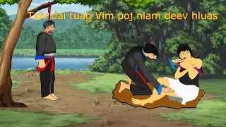 Neej neeg - Txiv dai tuag VIM Poj niam deev hluas 9.12.2022