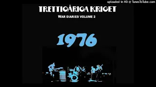 Trettioåriga Kriget ► Mina Löjen [HQ Audio] Live at Swedish Radio 1976