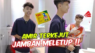 AMIR TERKEJUT JAMBAN MELETUP !! - PRANK AIEMAN MERCUN !