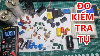 Xem xong video này bạn sẽ biết đọc trị số và đo kiểm tra tất cả các loại tụ điện trong thực tế