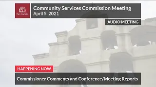 Community Services Commission - April 5, 2021 Meeting - City of San Gabriel