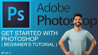 Getting Started With Adobe Photoshop | Guide to the basic tools of Photoshop |