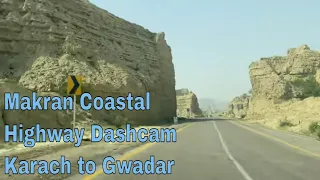 Balochistan Coastal Highway - Karachi to Gwadar Dashcam, Omara & Kund Malir journey (4K UHD)