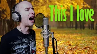 Guns N' Roses - This I love (vocal cover)