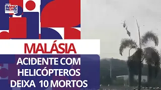 Helicópteros colidem na Malásia; acidente deixou 10 mortos