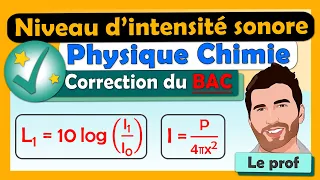 NIVEAU d'intensité SONORE 🎯 BAC - Terminale spé physique chimie | ✅ Exercice corrigé | Lycée