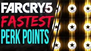 Far Cry 5 FASTEST WAY TO GET PERK POINTS   How to get perk points fast