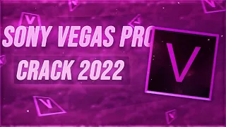 FREE CRACK SONY VEGAS PRO 19 | FREE DOWNLOAD | SONY VEGAS TUTORIAL CRACK | 2022 UPDATE