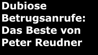 Best of Anrufe für Peter Reudner | Best of Telefondosen Staffel 1 + 2