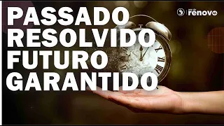 Passado Resolvido, Futuro Garantido. | ComBC ao vivo