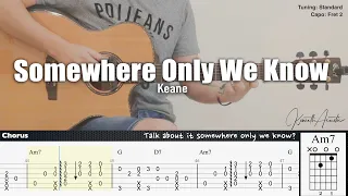 Somewhere Only We Know - Keane | Fingerstyle Guitar | TAB + Chords + Lyrics