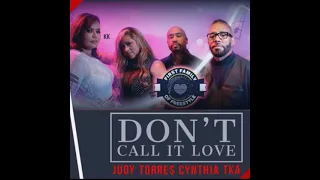 First Family Of Freestyle Feat. Cynthia, TKA & Judy Torres - Dont Call It Love (Extended DJ Mix)