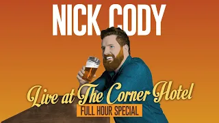 Nick Cody - Live At The Corner Hotel (Full Hour Special in 4K)