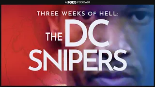 The DC Snipers Podcast: EPISODE ONE SNEAK PEEK