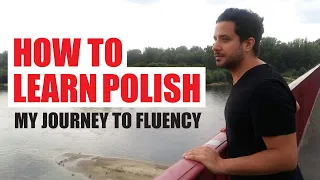 How to Learn Polish - My Journey to Fluency