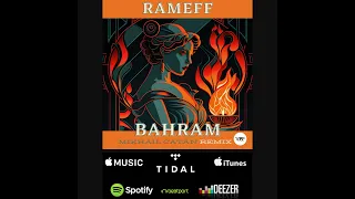 Rameff - Bahram (Mikhail Catan Remix) Promo/// Organic House,Chillout,Ethno Deep