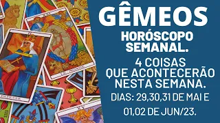 GÊMEOS| 4 REVELAÇÕES PARA ESTA SEMANA.| DIAS: 29,30,31 DE MAI E 01,02 DE JUN DE/23.