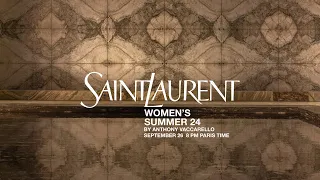 SAINT LAURENT - WOMEN'S SUMMER 24 SHOW