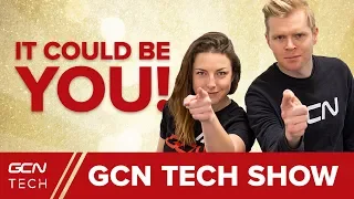 You Could Be The Next GCN Tech Presenter! | GCN Tech Show Ep. 112