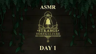 ASMR Let's Play - Strange Horticulture Day 1🪴🎧🎮