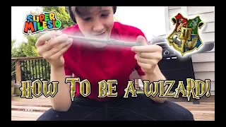 HOW TO BE A WIZARD! (Harry Potter IRL)