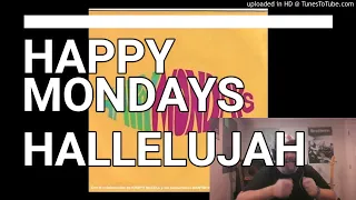 Happy Mondays - Hallelujah (club mix) | Reaction