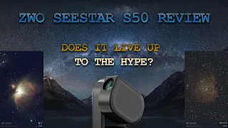 ZWO Seestar s50 Review