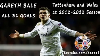 Gareth Bale All 31 Goals in Tottenham Hotspur and Wales 2012-2013