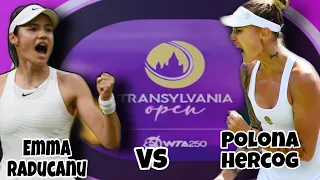 Round of 32: EMMA RADUCANU FIRST MATCH @ TRANSYLVANIA OPEN WTA 250 | EMMA RADUCANU VS POLONA HERCOG