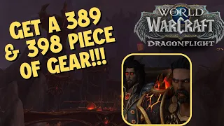 Do this to get a piece of 389 & 398 gear!! -Wow Dragonflight